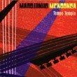 MARQUINHO MENDONCA / TEMPO TEMPLO