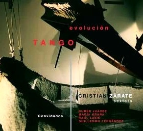 CRISTIAN ZARATE / クリスティアン・サラテ / EVOLUCION TANGO