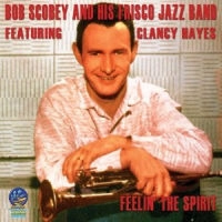 BOB SCOBEY / FEELIN' THE SPIRIT