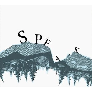 SPEAK / Speak