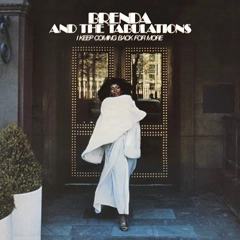 BRENDA & THE TABULATIONS / ブレンダ・アンド・ザ・タビュレーションズ / I KEEP COMING BACK FOR MORE