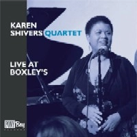 KAREN SHIVERS / LIVE AT BOXLEY'S