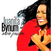 JUANITA BYNUM / MORE PASSION