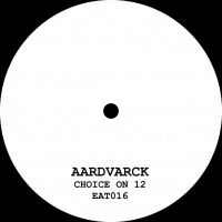 AARDVARCK / CHOICE ON 12