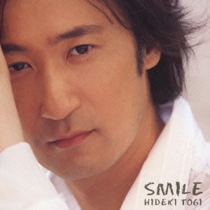 HIDEKI TOGI / 東儀秀樹 / SMILE