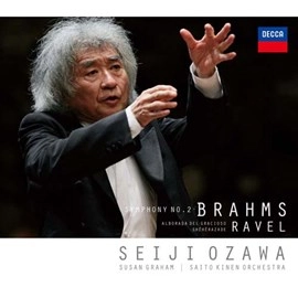 SEIJI OZAWA / 小澤征爾 / ブラームス: 交響曲第2番ニ長調 作品73 / ラヴェル: 道化師の朝の歌、歌曲集 シェエラザード（初回限定盤 SHM-SA-CD） / BRAHMS: SYMPHONY NO.2 / RAVEL: ALBORADA DEL GRACIOSO. SHEHERAZADE