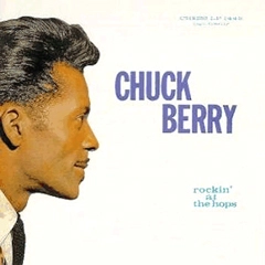 CHUCK BERRY / チャック・ベリー / ロッキン･アット･ザ･ホッ（紙