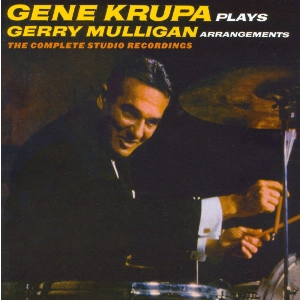 GENE KRUPA / ジーン・クルーパ / PLAYS GERRY MULLIGAN ARRANGEMENTS THE COMP