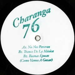 CHARANGA 76 / チャランガ76 / NO NOS PARAN