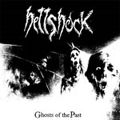 HELLSHOCK / ヘルショック / GHOSTS OF THE PAST (LP)