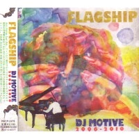 DJ MOTIVE / ＦＬＡＧＳＨＩＰ