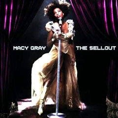 MACY GRAY / メイシー・グレイ / SELLOUT