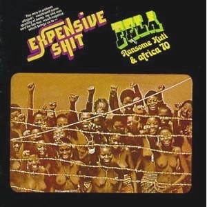 FELA KUTI / フェラ・クティ / エクスペンシヴ･シット／ヒ－･ミス･ロ－