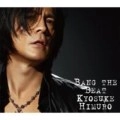 KYOSUKE HIMURO / 氷室京介 / ＢＡＮＧ　ＴＨＥ　ＢＥＡＴ（初