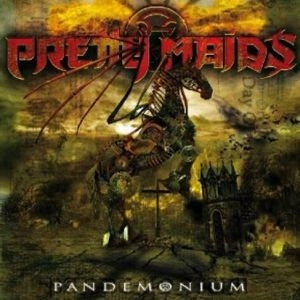 PRETTY MAIDS / プリティ・メイズ / PANDEMONIUM