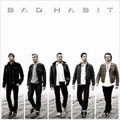 BAD HABIT / バッド・ハビット / TIMELESS