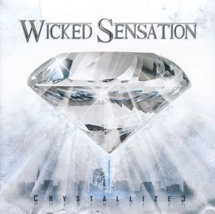 WICKED SENSATION / ウィックド・センセーション / CRYSTALLIZED