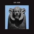 DANIEL HIGGS / ダニエル・ヒッグス / SAY GOD (2CD)