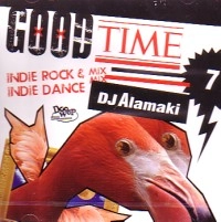 DJ ALAMAKI / ＧＯＯＤＴＩＭＥ　７
