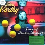 ELIZA CARTHY / イライザ・カーシー / DREAMS OF BREATHING UNDERWATER
