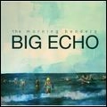 MORNING BENDERS / モーニング・ベンダーズ / BIG ECHO