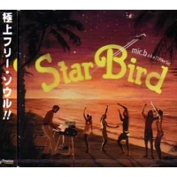 MIC.B A.K.A 73PIKE SET / ＳＴＡＲ　ＢＩＲＤ