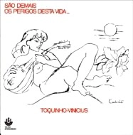 VINICIUS DE MORAES & TOQUINHO / ヴィニシウス・ヂ・モラエス&トッキーニョ / サン・ジマイス・オス・ペリ－ゴス・デスタ