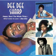 DEE DEE SHARP / ディー・ディー・シャープ / HAPPY 'BOUT THE WHOLE THING + WHAT COLOUR