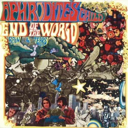 APHRODITE'S CHILD / アフロディテス・チャイルド / END OF THE WORLD