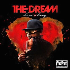 THE-DREAM / ザ・ドリーム / LOVE KING