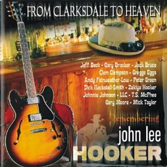 V.A. (REMEMBERING JOHN LEE HOOKER) / フロム・クラークスデイル・トゥ