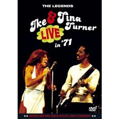 IKE & TINA TURNER / アイク&ティナ・ターナー / ライヴ・イン’７１