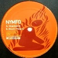 NYMFO / MATCHSTICK/BIONIC FINGERS