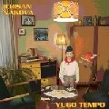 ICHISAN & NAKOVA / ＹＵＧＯ　ＴＥＭＰＯ