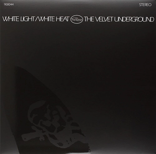VELVET UNDERGROUND (& NICO) / ヴェルヴェット・アンダーグラウンド & ニコ / WHITE LIGHT/WHITE HEAT
