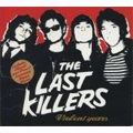 LAST KILLERS / ラストキラーズ / VIOLENT YEARS