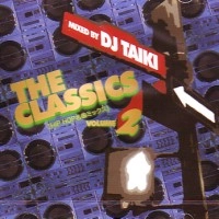 DJ TAIKI / ＣＬＡＳＳＩＣＳ　ＶＯＬ．２