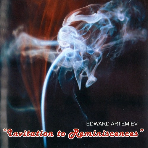 EDWARD ARTEMIEV / エデュアルド・アルテミエフ / INVITATION TO REMINISCENCES