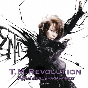 T.M.Revolution / Naked arms/SWORD SUMMIT