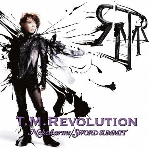 T.M.Revolution / Naked arms/SWOR