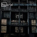 HYBRID / ハイブリッド / CAN YOU HEAR ME