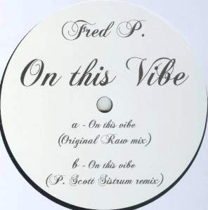 FRED P / フレッドP / ON THIS VIBE