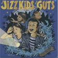 JIZZ KIDS:GUTS / SAFE RETURN TO THE FOREST