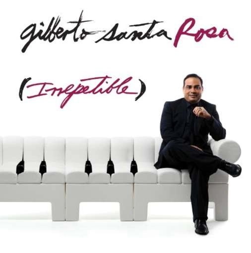 GILBERTO SANTA ROSA / ヒルベルト・サンタ・ロサ / IRREPETIBLE