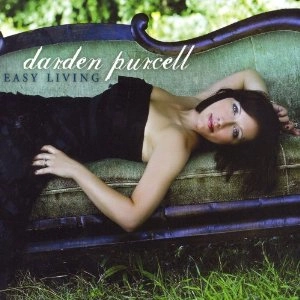 DARDEN PURCELL / EASY LIVING