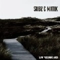 SUBZ & MATIK / LOW PRESSURE AREA