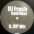 DJ FRESH / GOLD DUST(VIP MIX)