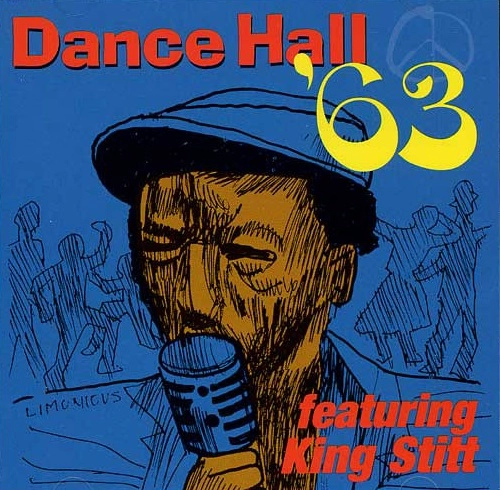 KING STITT / DANCE HALL '63