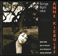ANNE KIERULFF / アン・キールフ / SONGS FROM AFAR