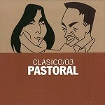 PASTORAL / パストラル / PASTORAL
